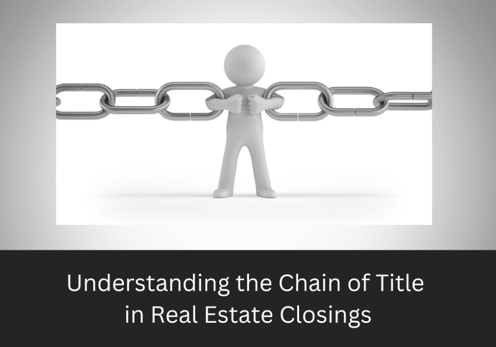 Understanding the Chain of Title in Real Estate Closings Fort Myers